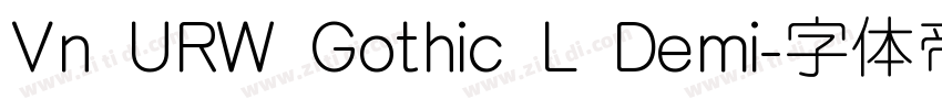 Vn URW Gothic L Demi字体转换